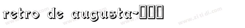 retro de augusta字体转换